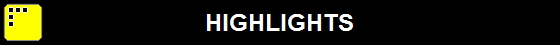 HIGHLIGHTS